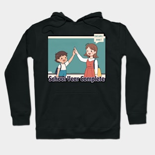 School's out, School Year Complete! Class of 2024, graduation gift, teacher gift, student gift. Hoodie